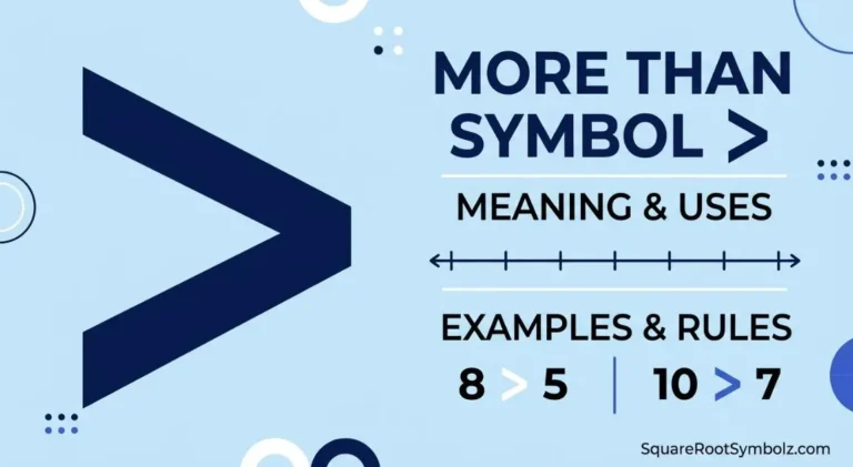 More Than Symbol Meaning Uses Examples and Rules 