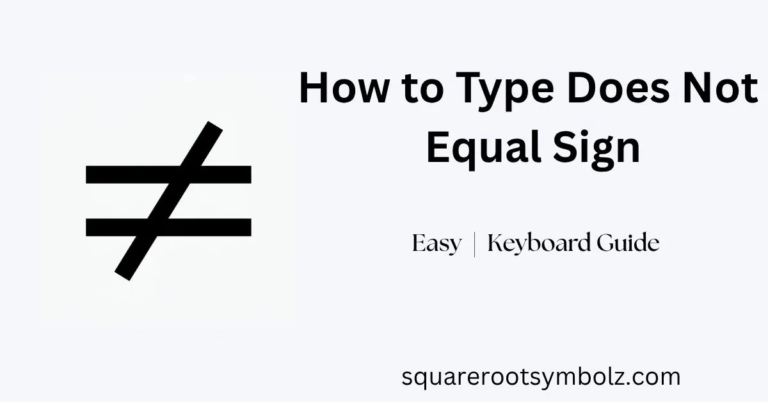 How to Type Does Not Equal Sign