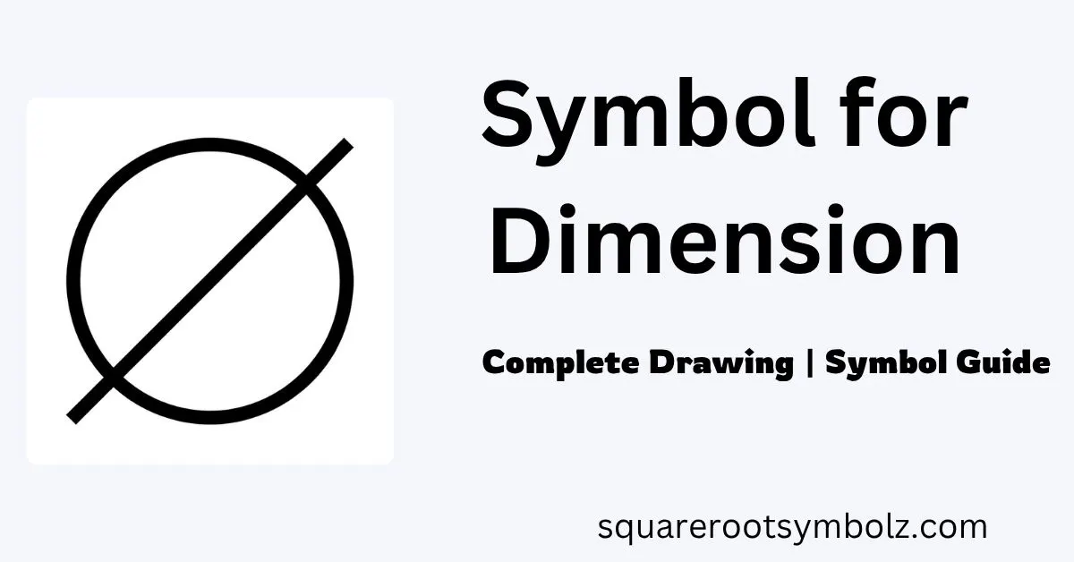Symbol for Dimension