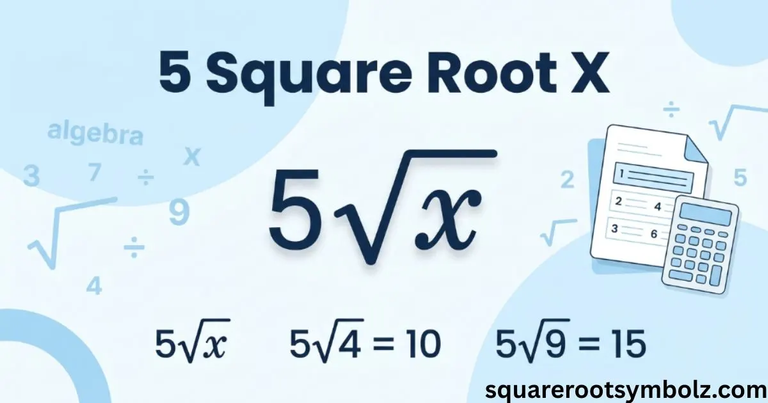 5 Square Root X