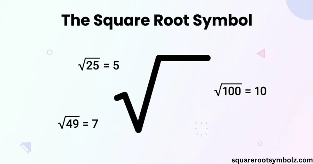 The Square Root Symbol