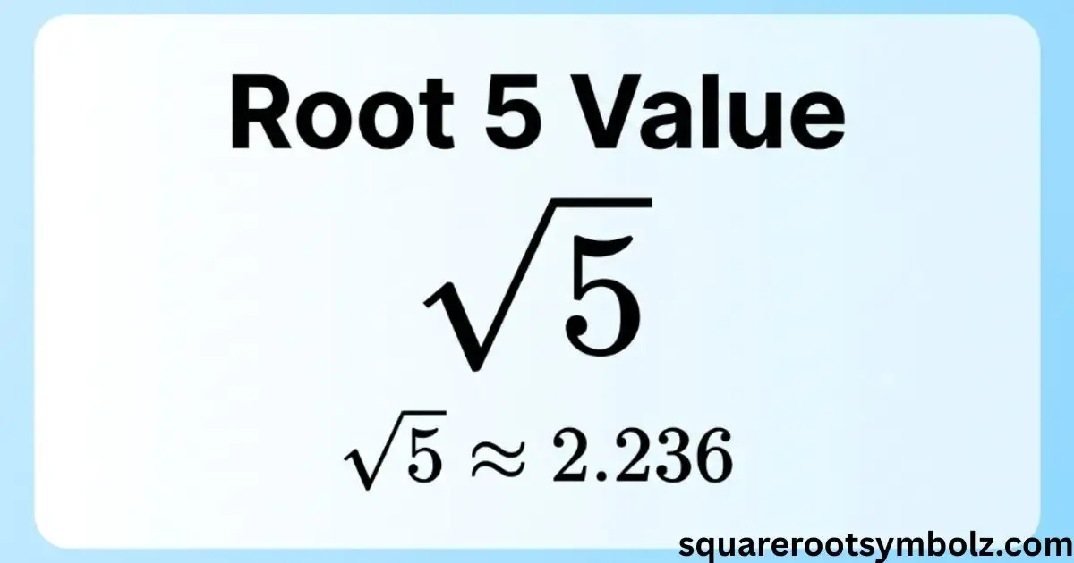 Root 5